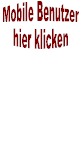Nur f�r mobile Besucher!